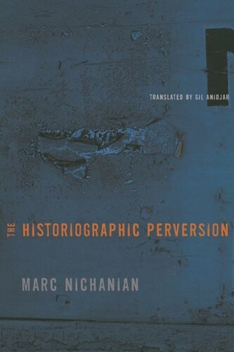 The Historiographic Perversion