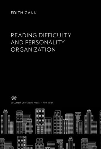 Reading Difficulty and Personality Organization