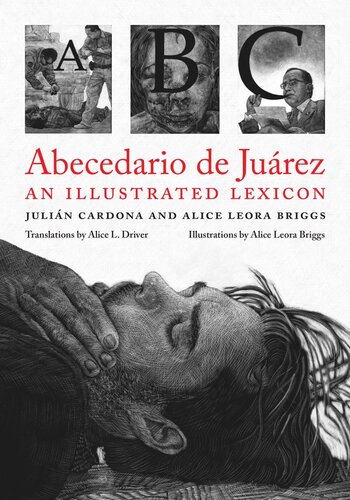 Abecedario de Juárez: An Illustrated Lexicon