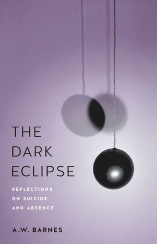 The Dark Eclipse: Reflections on Suicide and Absence