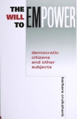 The Will to Empower: Democratic Citizens and Other Subjects