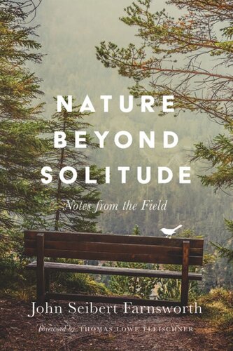 Nature beyond Solitude: Notes from the Field