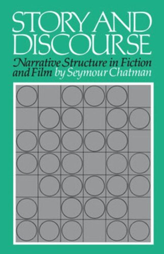 Story and Discourse: Narrative Structure in Fiction and Film