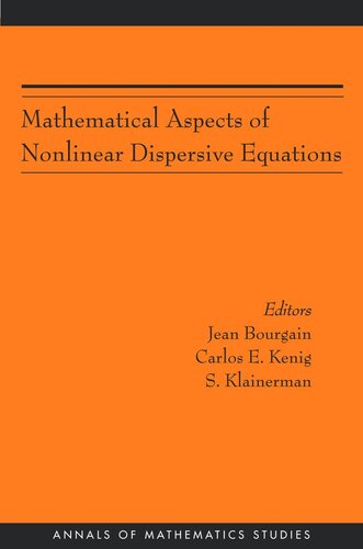 Mathematical Aspects of Nonlinear Dispersive Equations (AM-163)