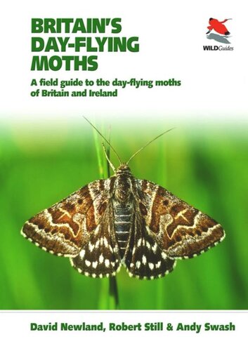 Britain's Day-flying Moths: A Field Guide to the Day-flying Moths of Britain and Ireland