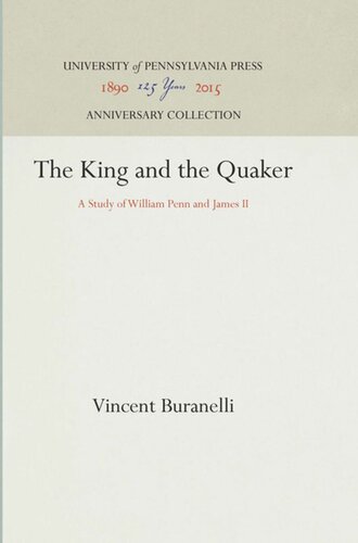 The King and the Quaker: A Study of William Penn and James II
