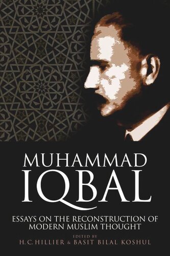 Muhammad Iqbal: Essays on the Reconstruction of Modern Muslim Thought