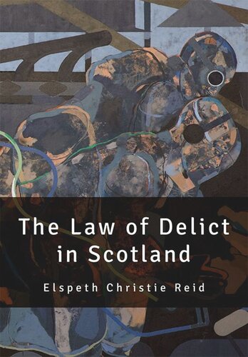 The Law of Delict in Scotland