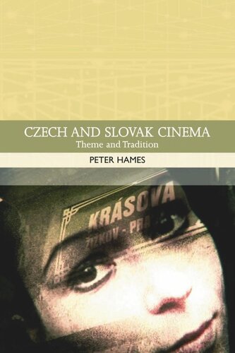 Czech and Slovak Cinema: Theme and Tradition