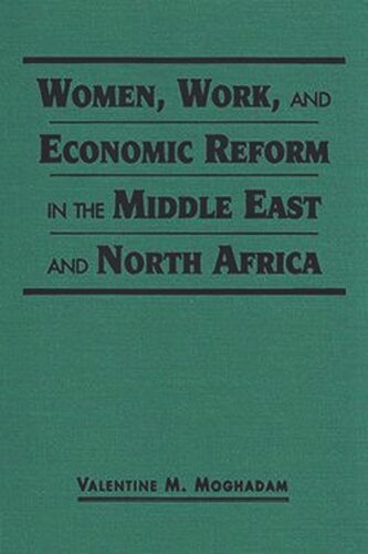 Women, Work, and Economic Reform in the Middle East and North Africa