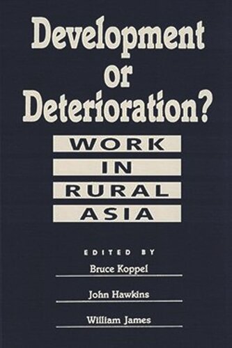 Development or Deterioration?: Work in Rural Asia