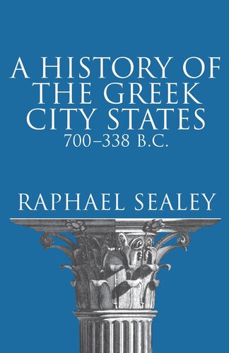 A History of the Greek City States, 700-338 B. C.