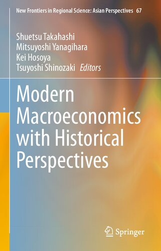 Modern Macroeconomics with Historical Perspectives
