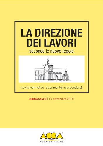 La Direzione dei Lavori secondo le nuove regole