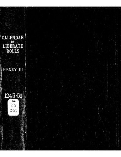 Calendar of the Liberate Rolls preserved in the Public Records Office, Henry III, Volume III: A.D. 1245-1251