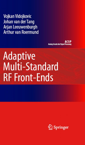 Adaptive Multi-Standard RF Front-Ends (Analog Circuits and Signal Processing)