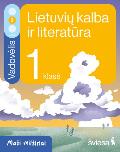 Lietuvių kalba ir literatūra. Vadovėlis 1 klasei.