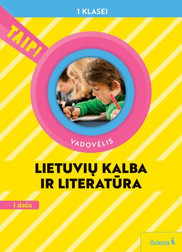 Lietuvių kalba ir literatūra. Vadovėlis 1 klasei.