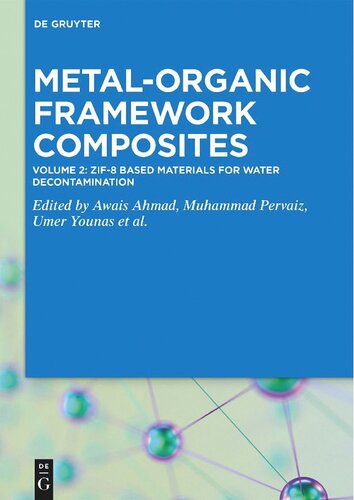 Metal-Organic Framework Composites. Volume 2. ZIF-8 Based Materials for Water Decontamination