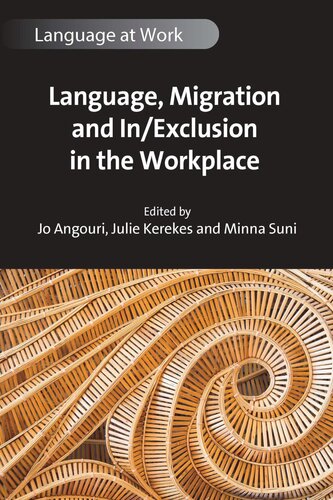 Language, Migration and In/Exclusion in the Workplace