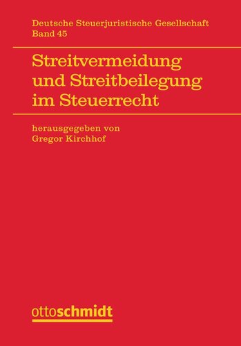 Streitvermeidung und Streitbeilegung im Steuerrecht