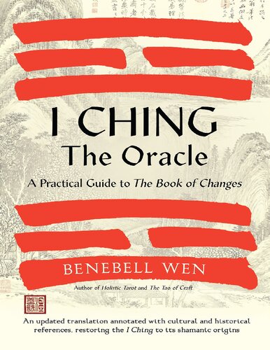 I Ching, The oracle, A practical guide to The book of change