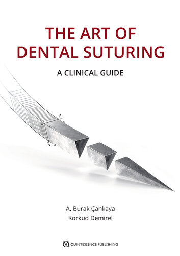 The Art of Dental Suturing: A Clinical Guide