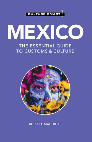 Mexico - : The Essential Guide to Customs & Culture