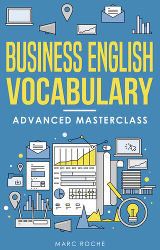 Vocabulary Builder for Adults: Business Vocabulary Workbook + Digital Companion Book + FREE Business Plan Template. Study Business Terminology in Use, ... Vocabulary (Business English Originals 6)