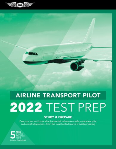 Airline Transport Pilot 2022 Test Prep : Study & Prepare : Pass your test and know what is essential to become a safe, pilot and aircraft dispatcher -- from the most trusted source in aviation training.