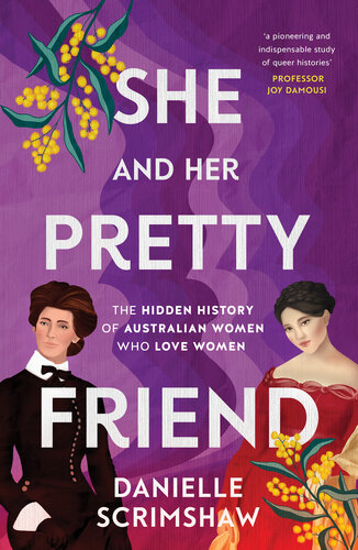 She and Her Pretty Friend: The hidden history of Australian women who love women