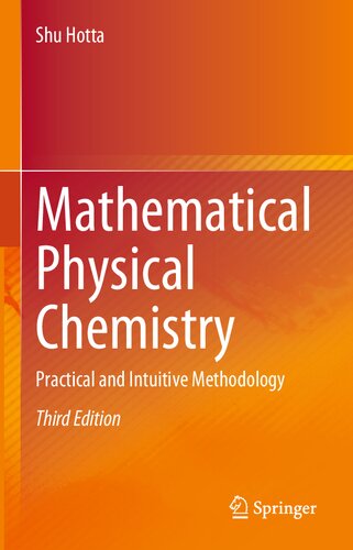 Mathematical Physical Chemistry: Practical and Intuitive Methodology