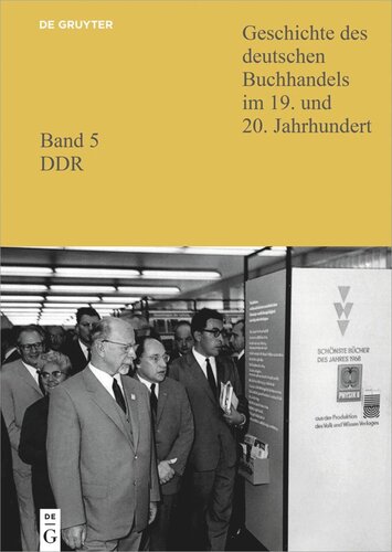 Geschichte des deutschen Buchhandels im 19. und 20. Jahrhundert: Teil 1 SBZ, Institutionen, Verlage 1