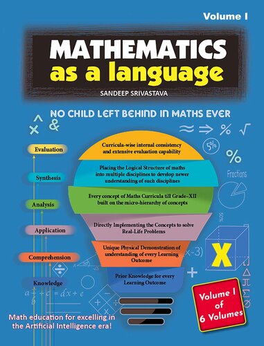 Mathematics as a Language for Grade X (CBSE syllabus) - Vol I: Conceptual clarity and 80/80 is now yours (Language of Math - Math for the Artificially Intelligent society Book 10)