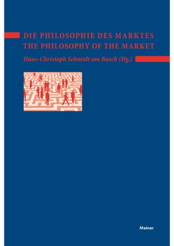 Die Philosophie des Marktes – The Philosophy of the Market