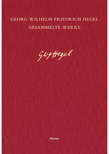 Vorlesungen über die Philosophie der Religion und Vorlesungen über die Beweise vom Dasein Gottes: Nachschriften zu den Kollegien über Religionsphilosophie der Sommersemester 1821 und 1824