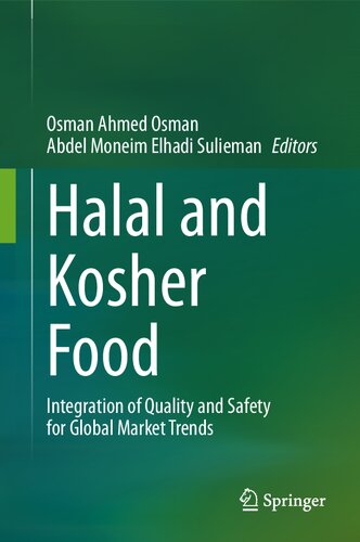 Halal and Kosher Food: Integration of Quality and Safety for Global Market Trends