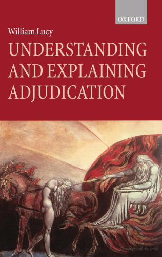 Understanding and Explaining Adjudication