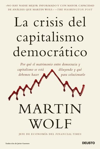 La crisis del capitalismo democrático (Deusto) (Spanish Edition)