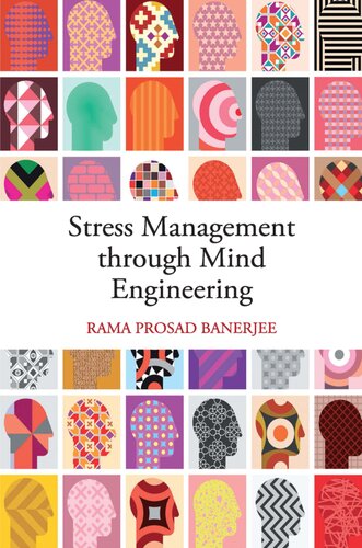 Stress Management through Mind Engineering