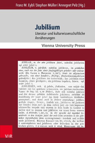 Jubiläum: Literatur- und kulturwissenschaftliche Annäherungen