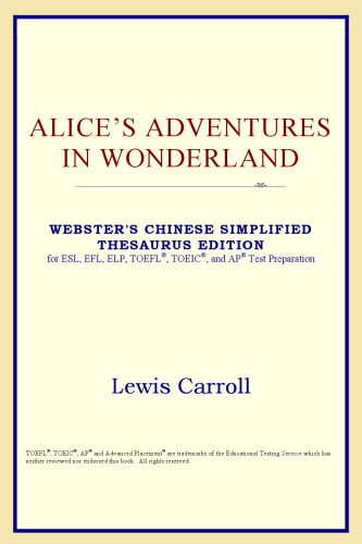 Alice's Adventures in Wonderland (Webster's Chinese-Traditional Thesaurus Edition)