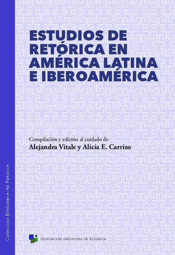 ESTUDIOS DE RETÓRICA EN AMÉRICA LATINA E IBEROAMÉRICA