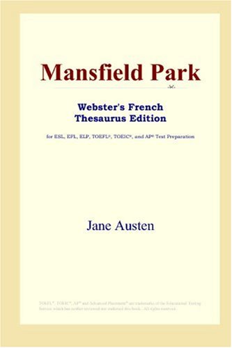 Mansfield Park (Webster's French Thesaurus Edition)