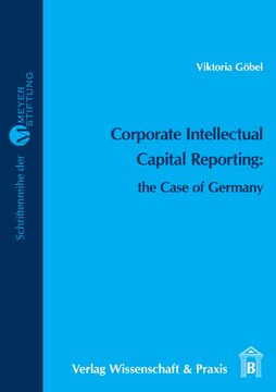 Corporate Intellectual Capital Reporting: the Case of Germany