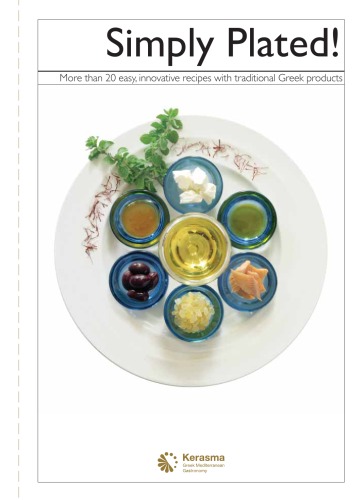 Simply Plated! More than 20 Innovative recipes with traditional Greek Products