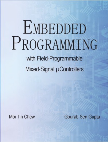 Embedded Programming with Field Programmable Mixed Signal Microcontrollers