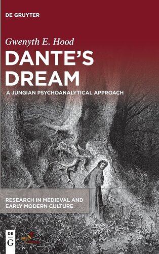 Dantes Dream: A Jungian Psychoanalytical Approach (Research in Medieval and Early Modern Culture)