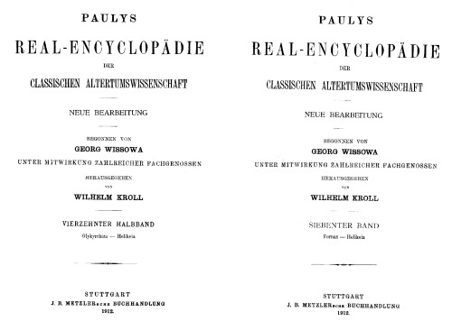 Paulys Realencyclopadie der classischen Altertumswissenschaft: neue Bearbeitung, Bd.7 2 : Glykyrrhiza - Helikeia: Band VII, Hbd VII,2