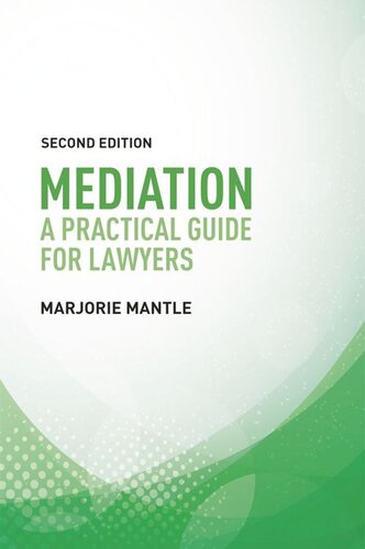 Mediation: A Practical Guide for Lawyers